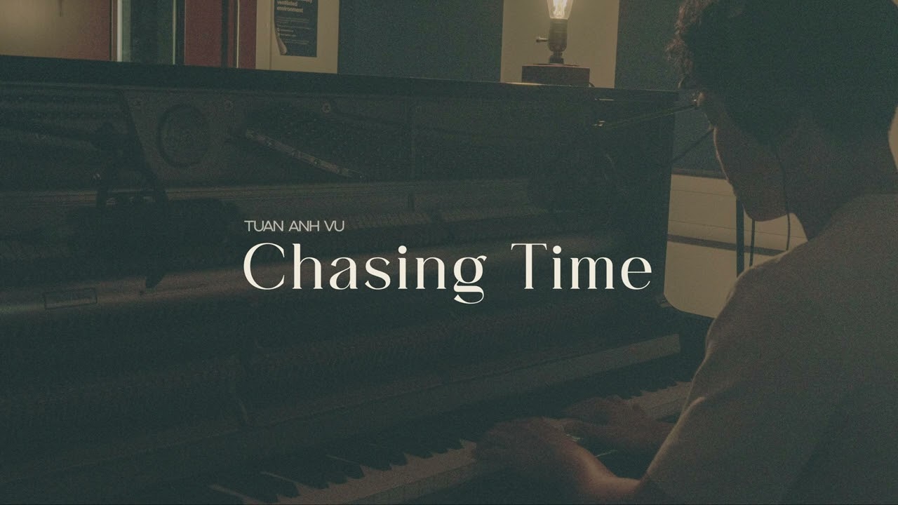 Tuan Anh Vu - Chasing Time