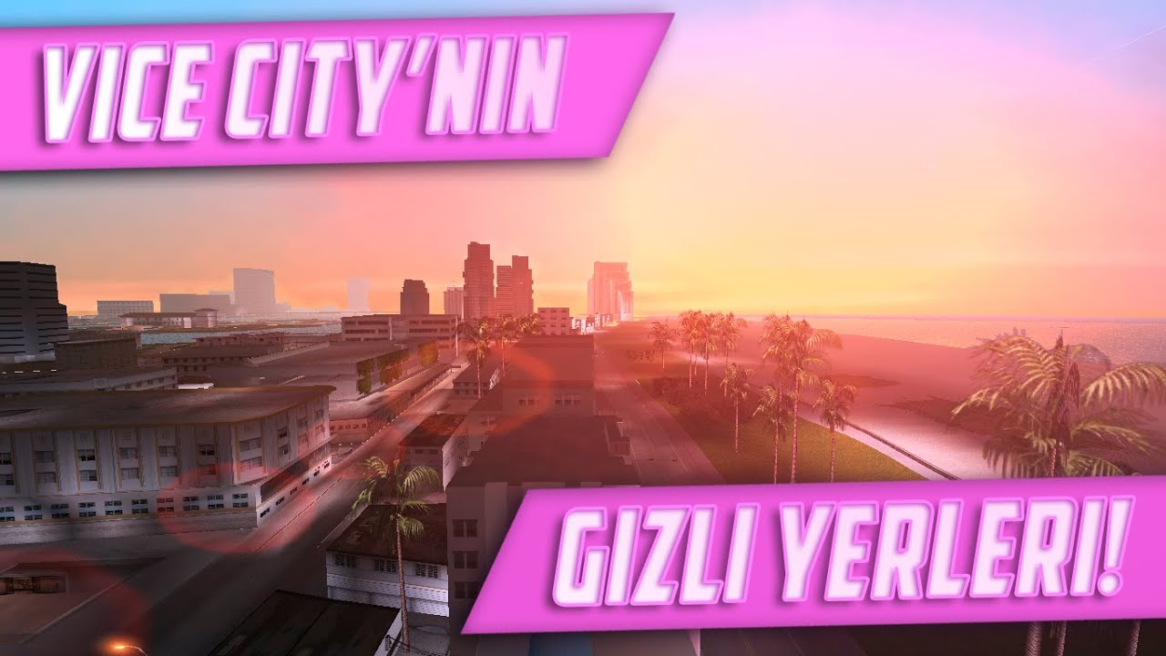 Vice City Haritasının Bilinmeyen Yerleri ve Özellikleri!