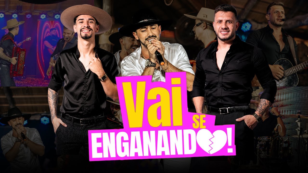 Leonardo & Adriano - VAI SE ENGANANDO - feat Max Grupo Bailaço