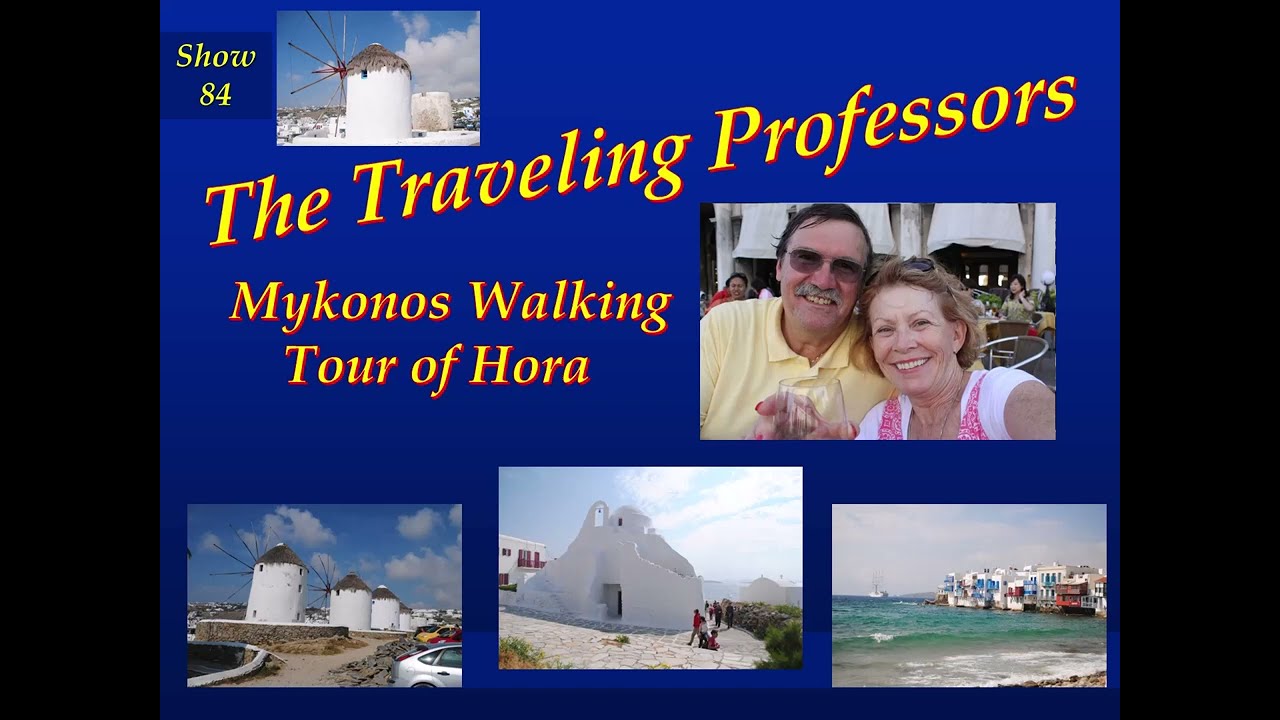 Walking Tour of Hora Mykonos Show 84 Tpro