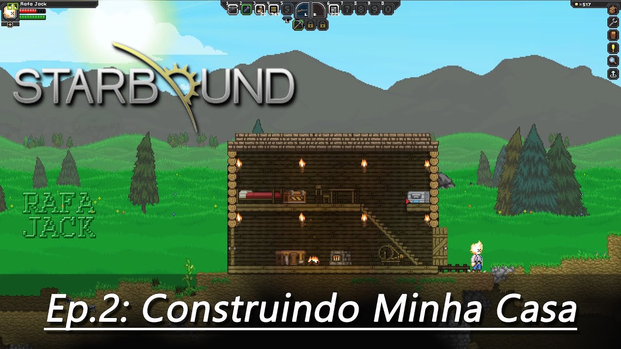 Starbound - Gameplayz&atilde;o, Ep.2: Construindo Minha Casa