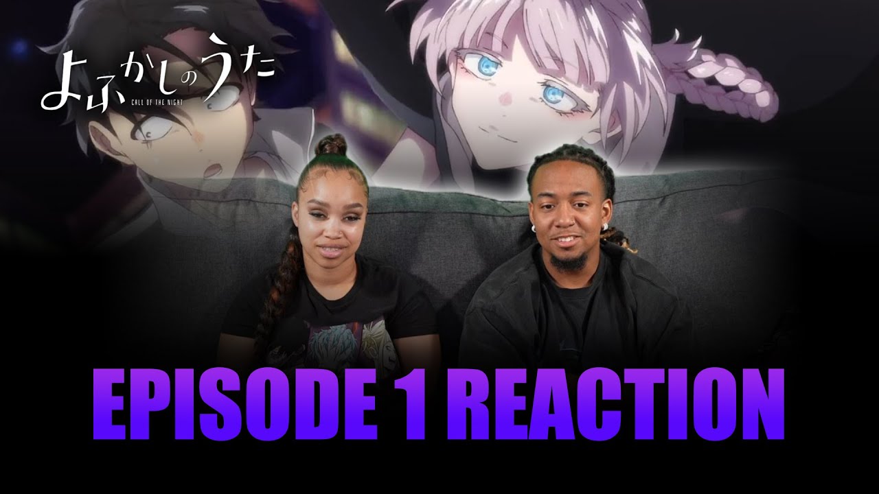 First Flight | Call of the Night Ep 1 Reaction