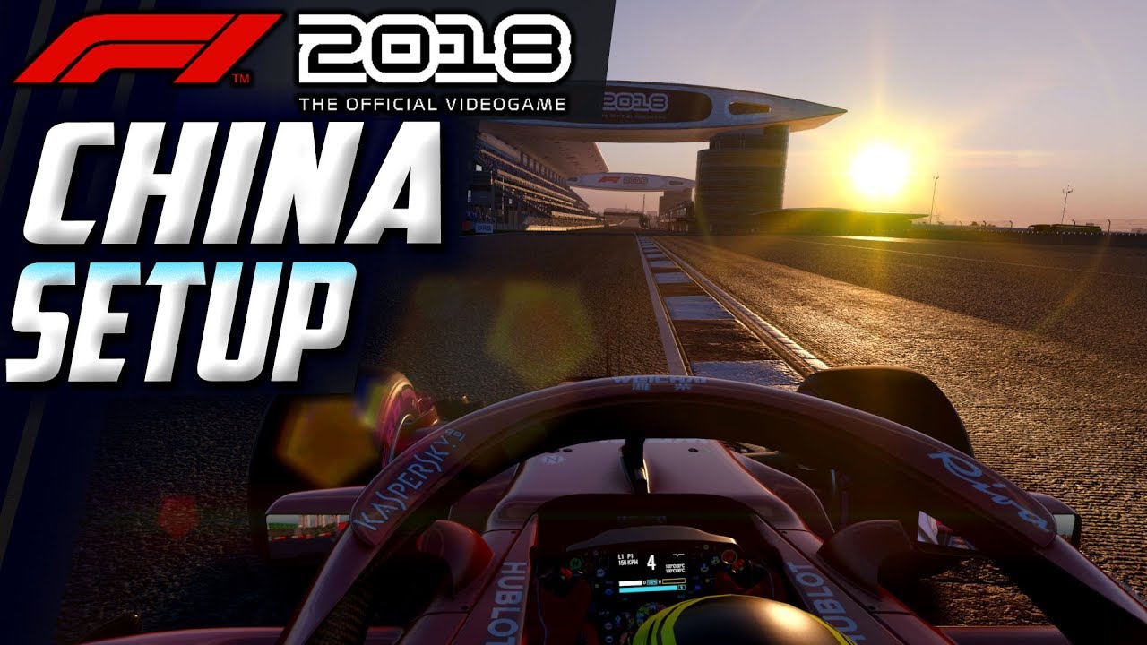 ✅| F1 2018 | CHINA - SHANGHAI | SETUP❗❗