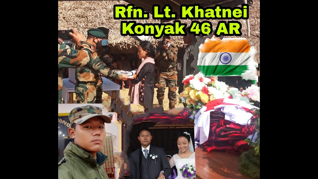 Manipur Ambush Martyr Lt.Khatnei konyak 46 AR | Funeral Service😭😭| Northeast India