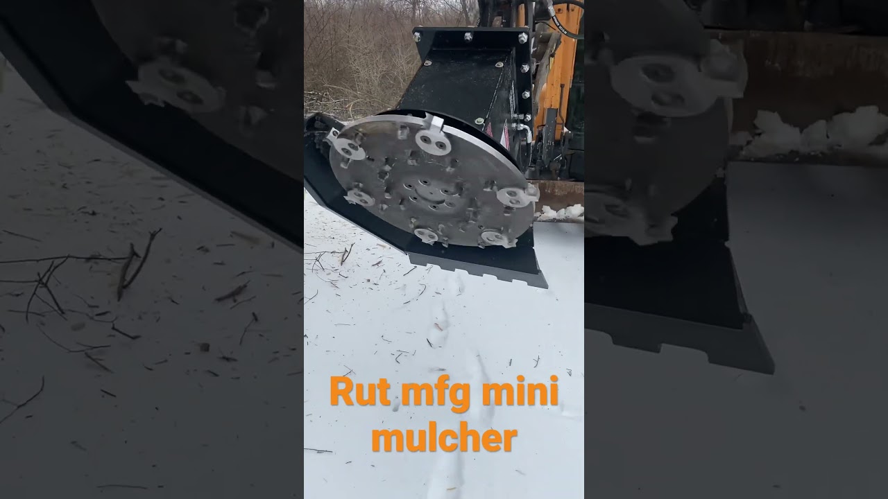 Rut mfg mini excavator mulcher