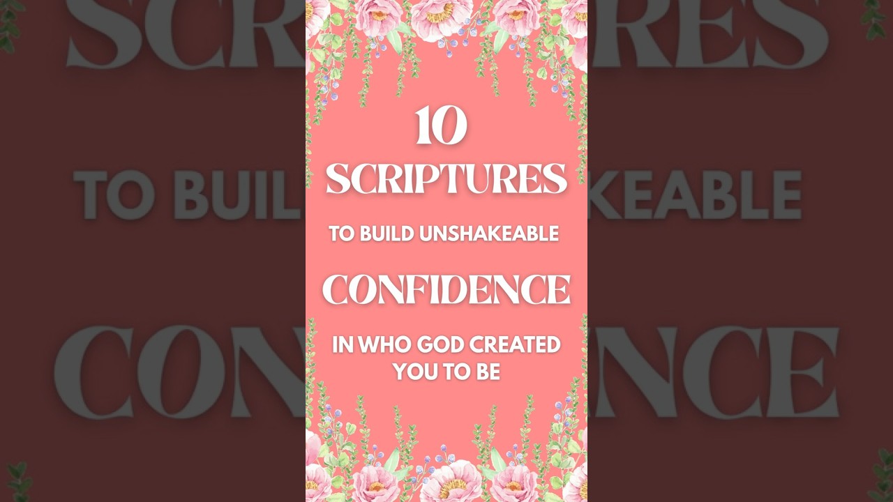 10 Scriptures That Create Unbreakable CONFIDENCE | Bible Verses for LOW SELF ESTEEM | Inner Strength