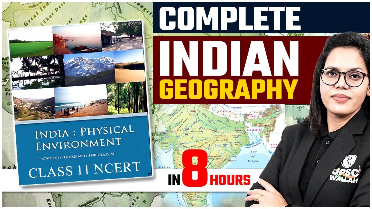Complete 11 NCERT Geography in One Shot | Geography | UPSC Wallah