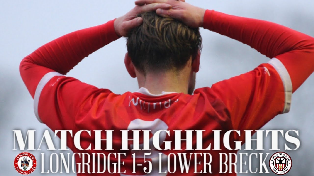 Highlights | Longridge 1-5 Lower Breck