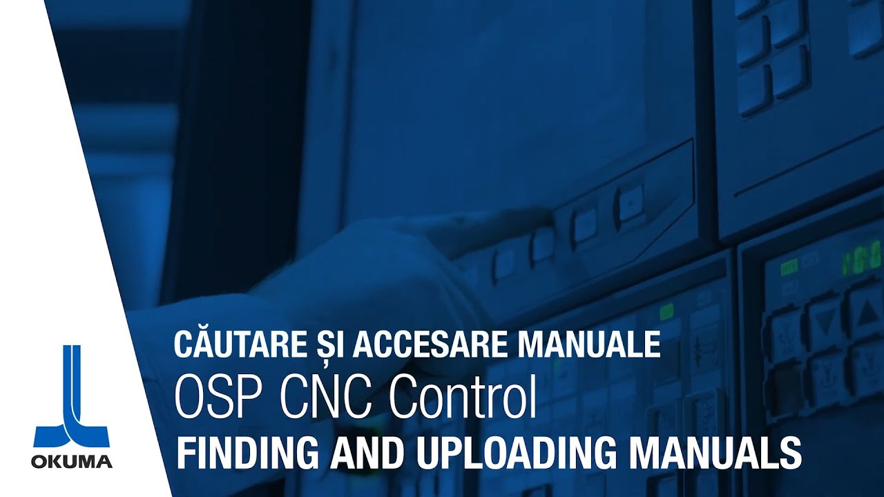 HOWTO - Căutare și Accesare Manuale în OSP OKUMA