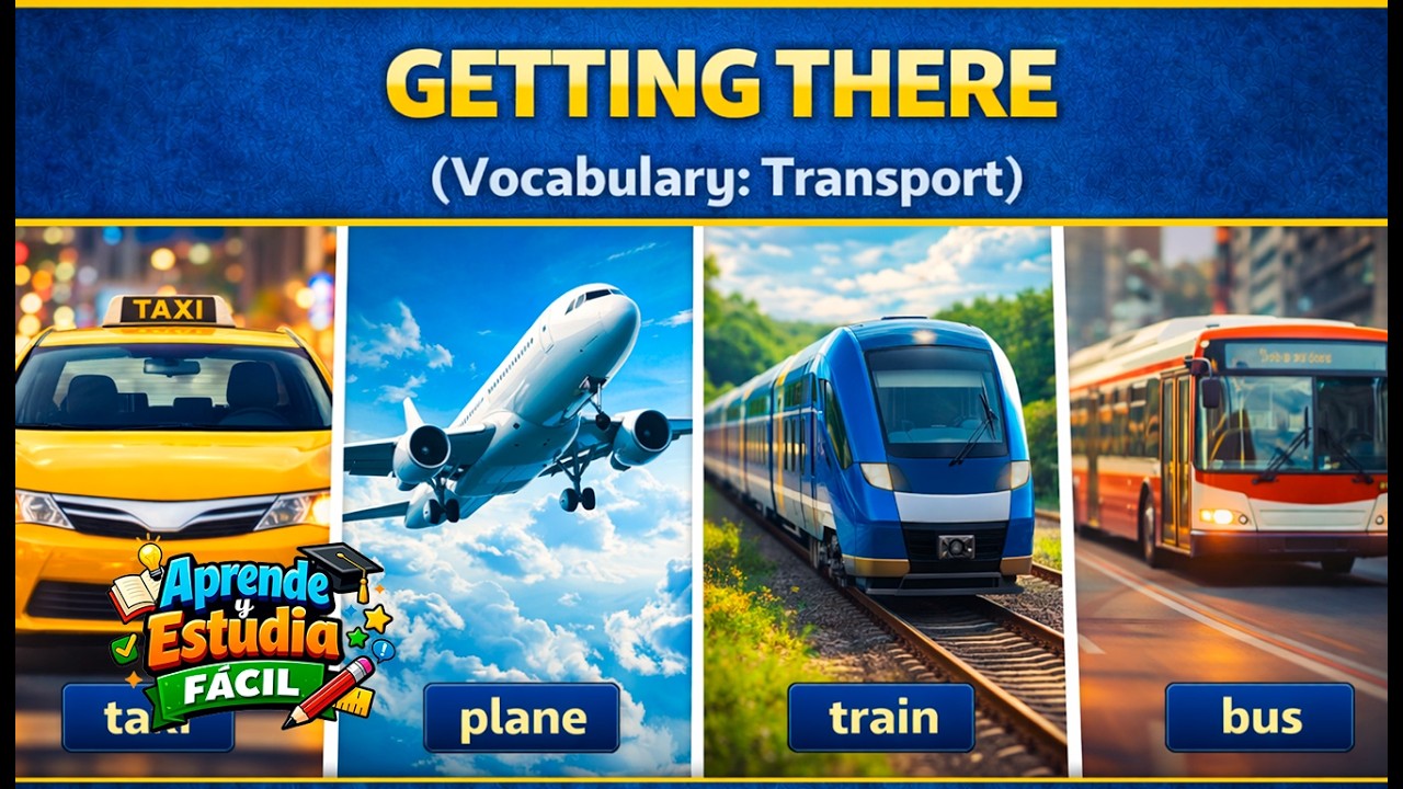 Getting There (Vocabulary: Transport) | Inglés para Viajar  Transporte