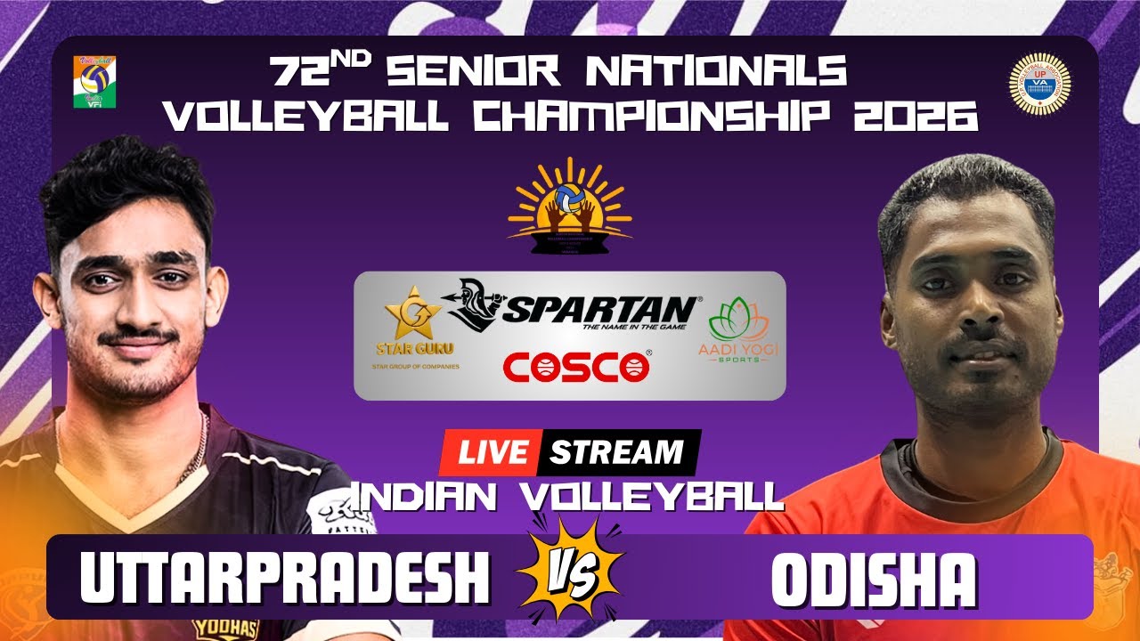 Odisha VS Uttar Pradesh | HD Live | 72nd Senior National Volleyball Championship 2026