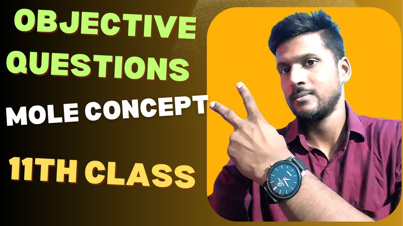 Mole Concept Part-2  11th class