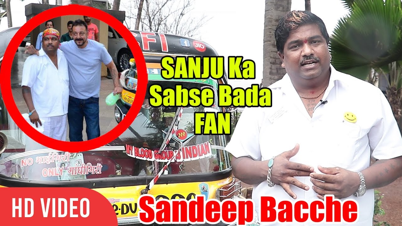 SANJU Ka Sabse Bada FAN | Sandeep Bacche Rickshawala | Sanjay Dutt FULL Story