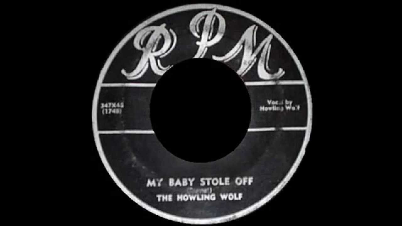 Howlin Wolf - My Baby Stole Off