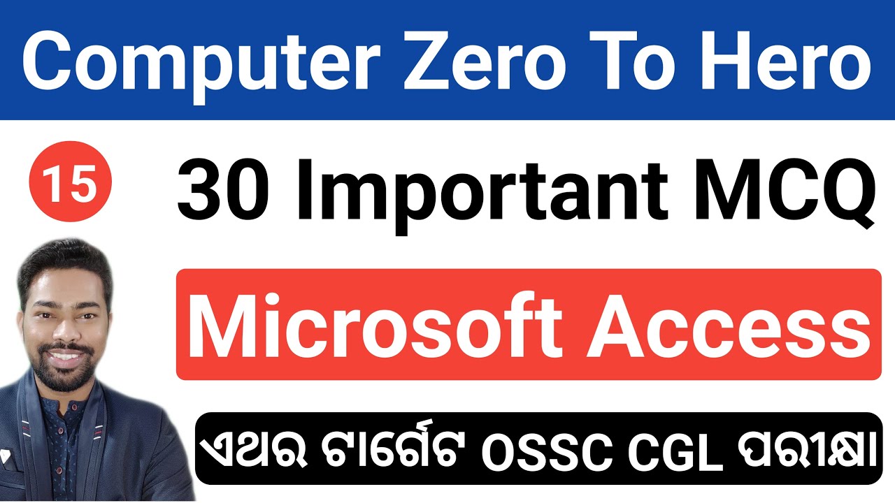 30 Important MCQ || Microsoft Access || OSSC CGL Computer Class || By Sunil Sir