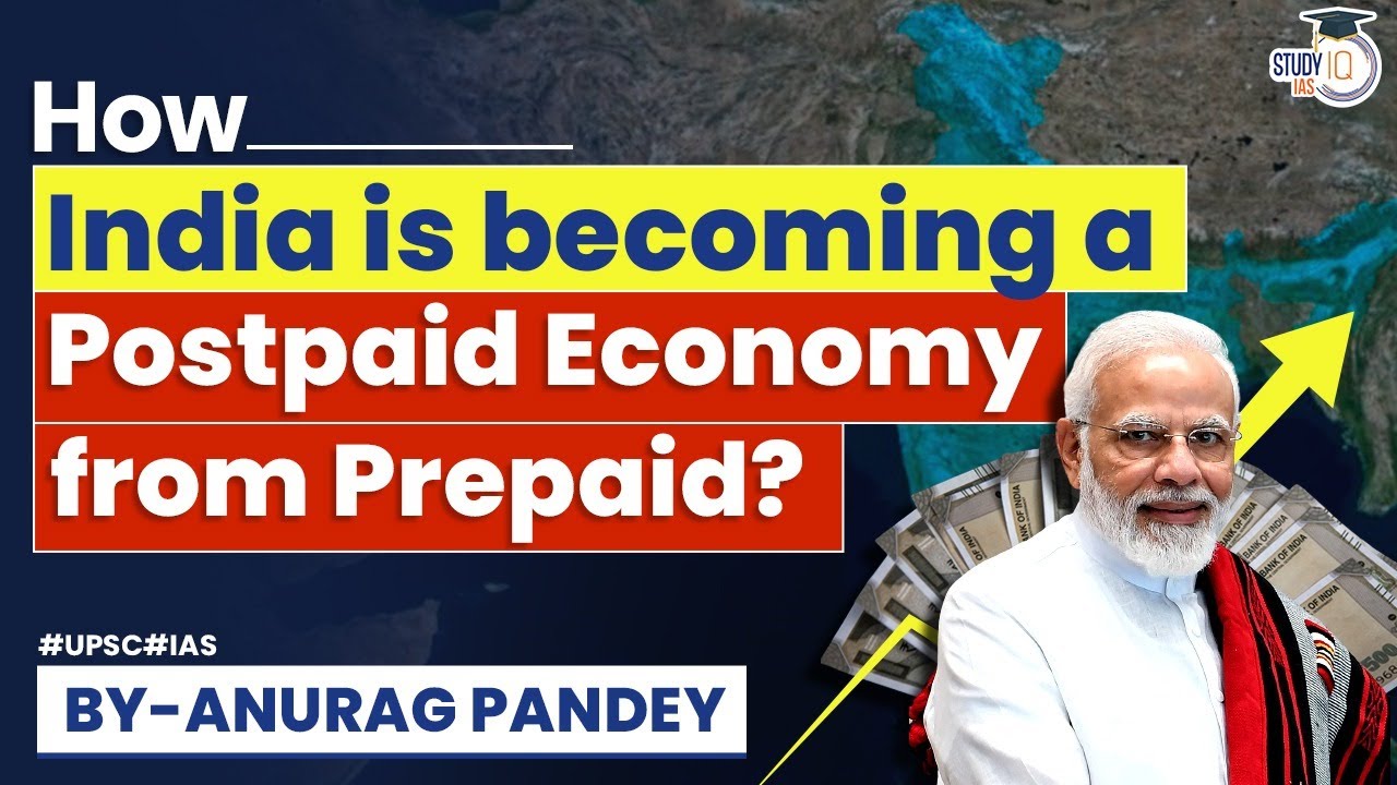 India is transitioning from Prepaid to Postpaid Economy | UPI RuPay | Digital Stack | UPSC