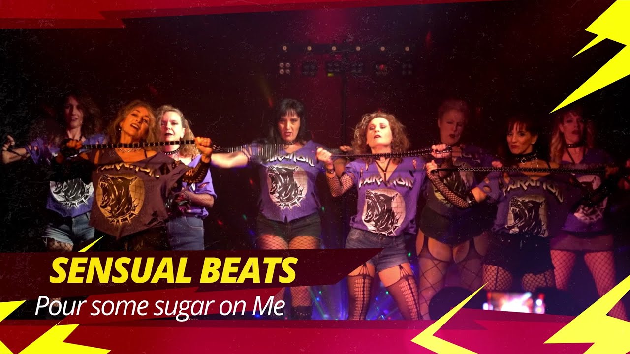 06. I love rock ´n´roll Show - Sensual Beats “Pour some sugar on me”