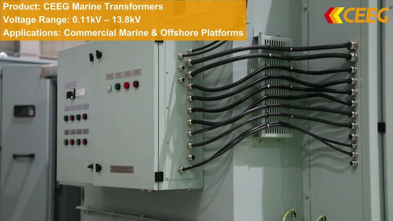 CEEG Marine Transformers: Offshore & Commercial, Propulsion, and AFWF Solutions