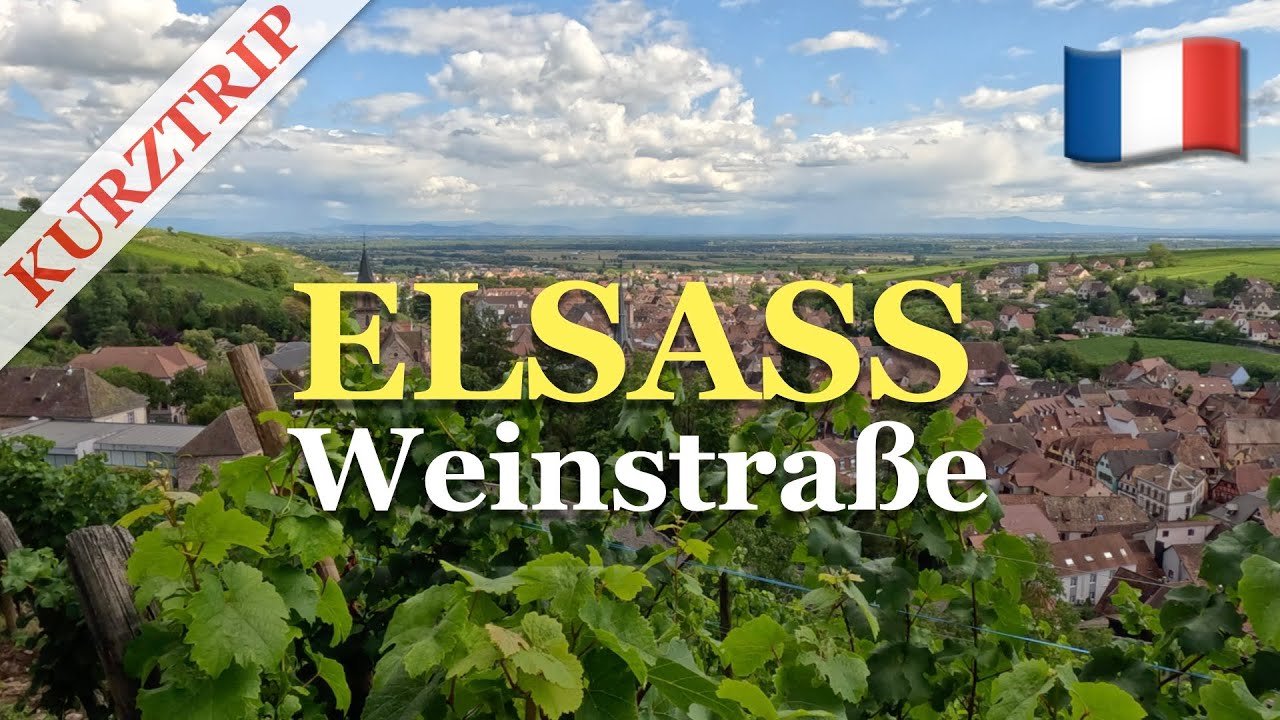 Lohnt sich! Kurztrip Elsass