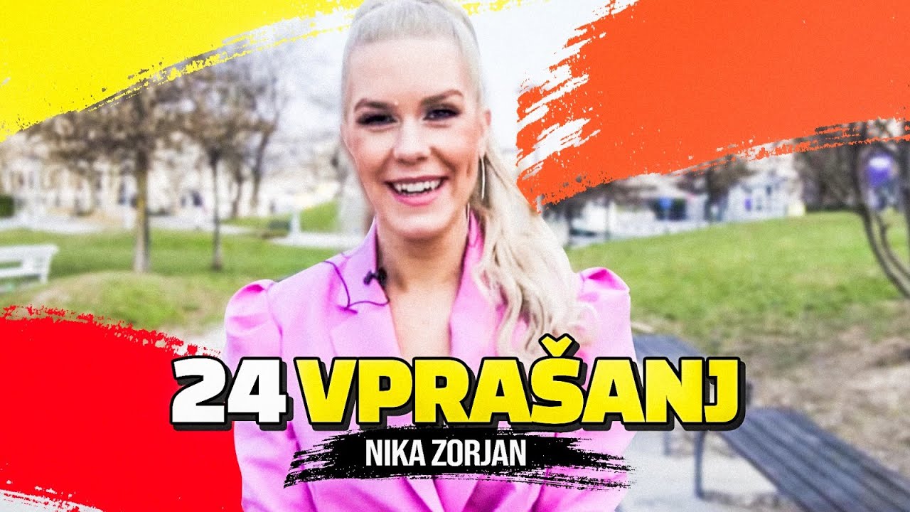 24 VPRAŠANJ | NIKA ZORJAN