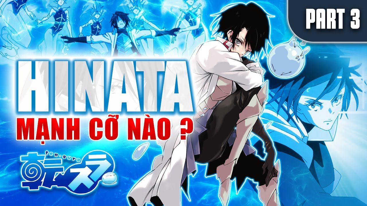 Hinata Mạnh Cỡ Nào? Toàn Tập Về Kỹ Năng Độc Nhất, Tối Thượng...Và Những Trang Bị Bá Đạo Tensei Slime