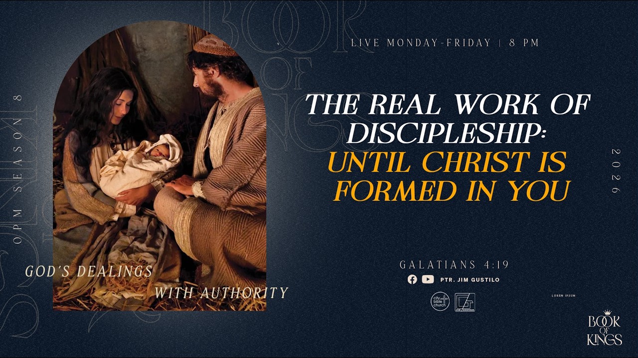 The Real Work Of Discipleship: Until Christ Is Formed In You
