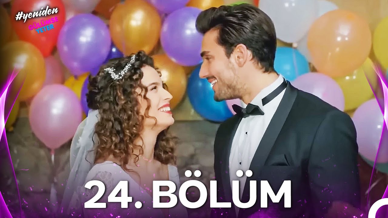 #YENİDEN G&uuml;l&uuml;mse Yeter 24. B&ouml;l&uuml;m (FİNAL)