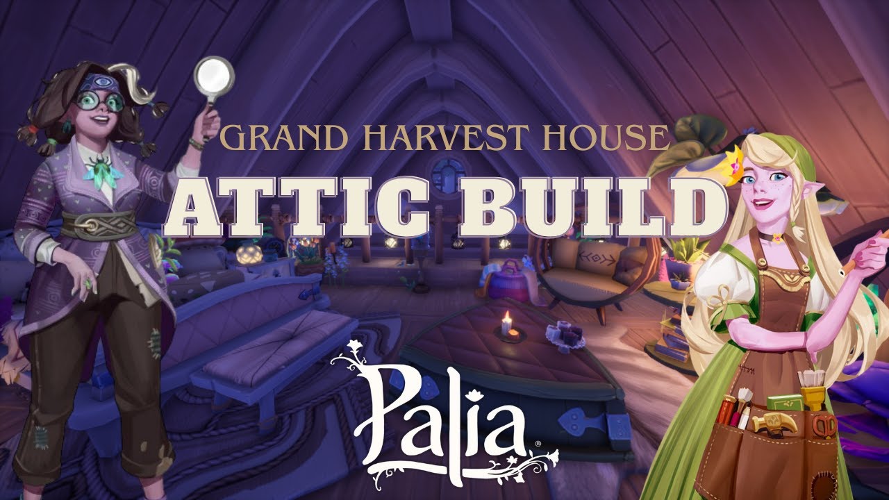 Turning the Grand Harvest House Into a Cozy Attic Dream | Palia Build Guide