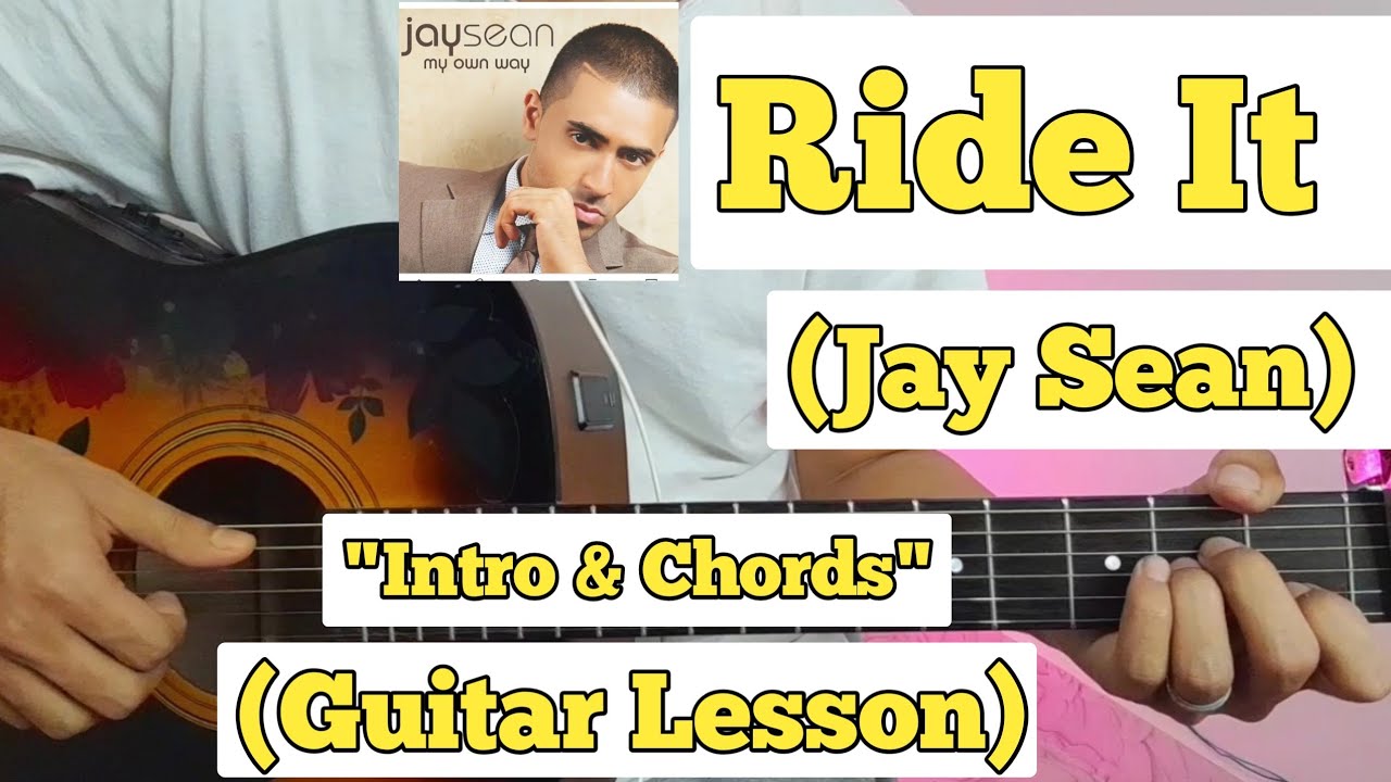 Ride It - Jay Sean | Guitar Lesson | Intro & Chords | (With Tab)