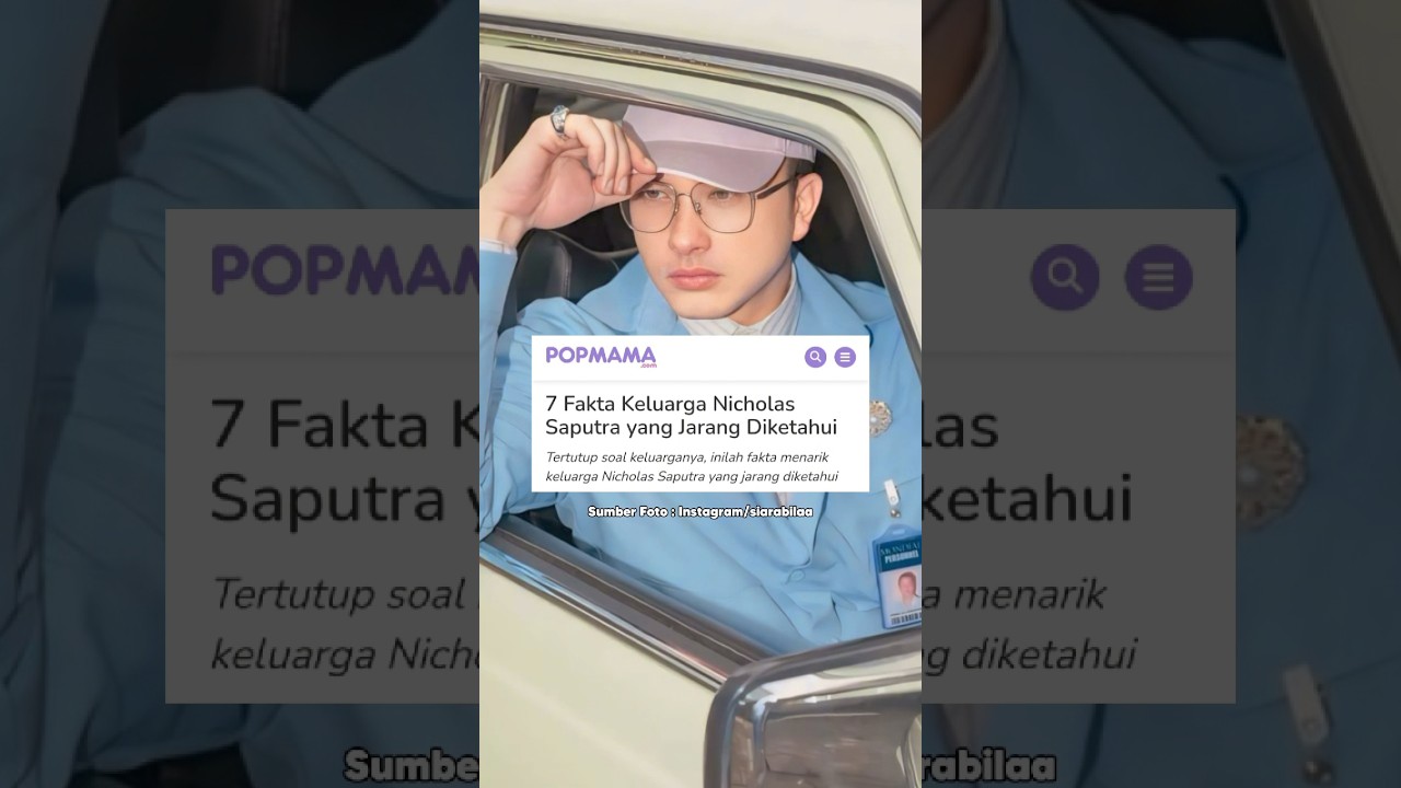 7 Fakta Keluarga Nicholas Saputra yang Jarang Diketahui #nicholassaputra #fakta #beritaartis