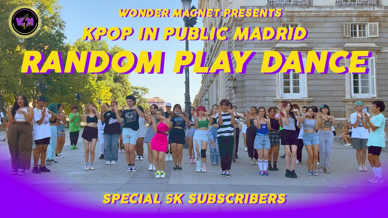 [KPOP RANDOM IN PUBLIC] Special 5K SUBS | By: WONDER MAGNET