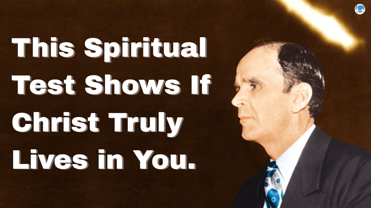 This Spiritual Test Shows If Christ Truly Lives In You | William Branham