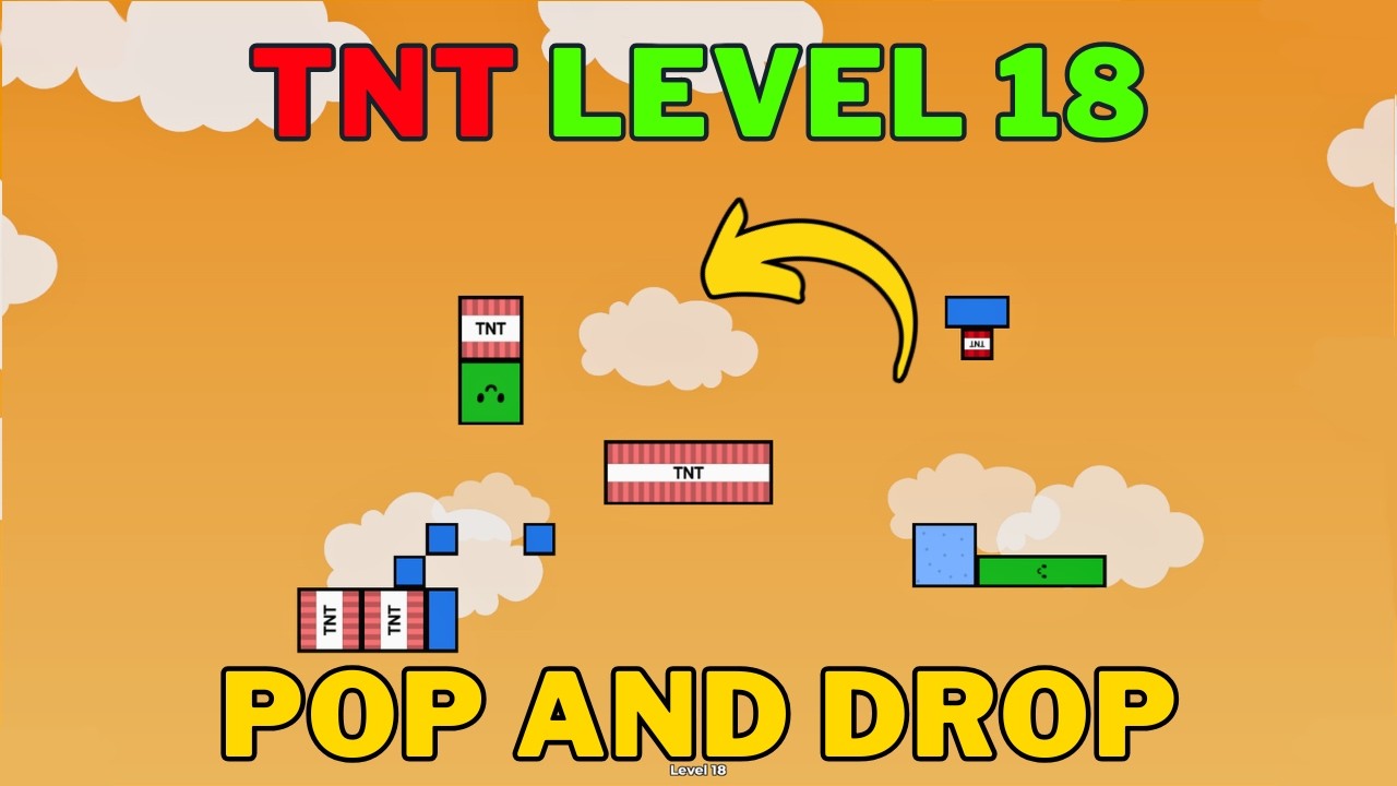 How To Complete Roblox Pop and Drop TNT Level 18 | Pop and Drop TNT Level 18 Guide