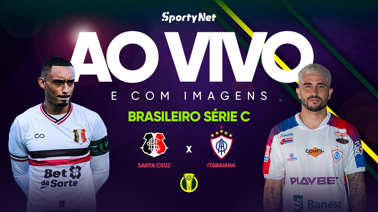 AO VIVO E COM IMAGENS: SANTA CRUZ X ITABAIANA | RODADA 1 | S&Eacute;RIE C