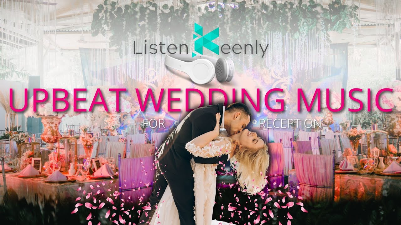 1 Hour of Wedding Reception Music | Party Ambient Music | Blow Your Guests Away