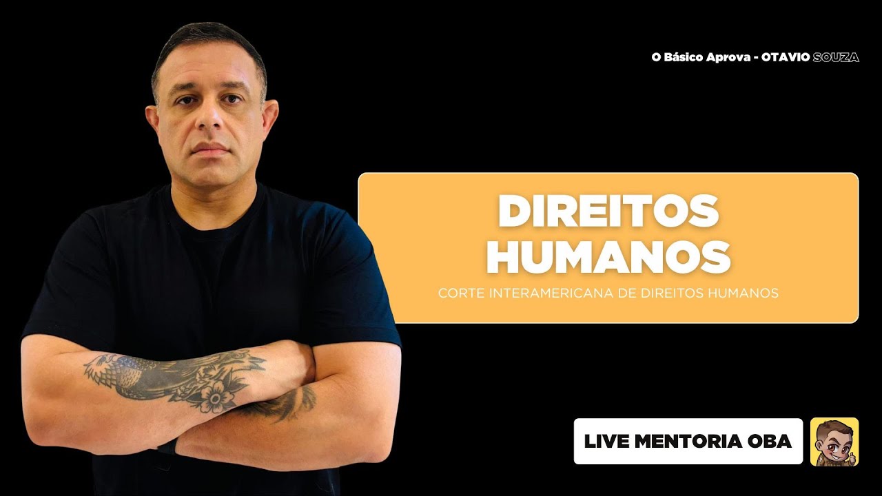Direitos Humanos PPMG | Mentoria OBA | Live #182