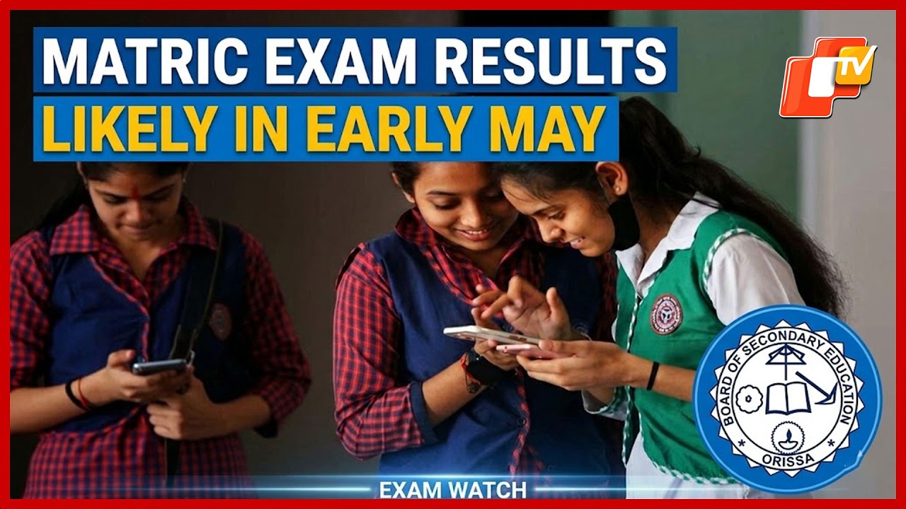 BSE Odisha Matric Results Likely By First Or Second Week Of May