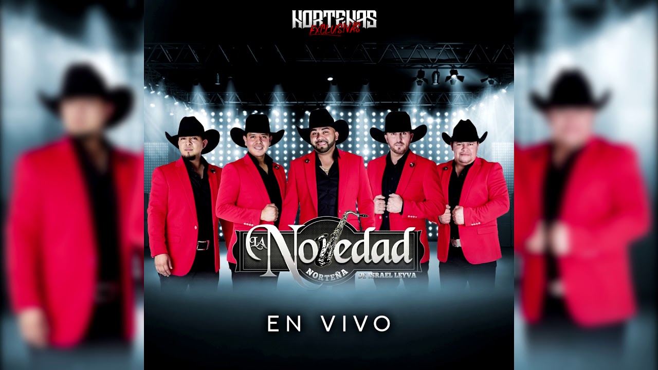 La Novedad Norteña - Si Pudiera, Mi Alegre Corazon, Por Infamias Del Destino / Popurri En Vivo