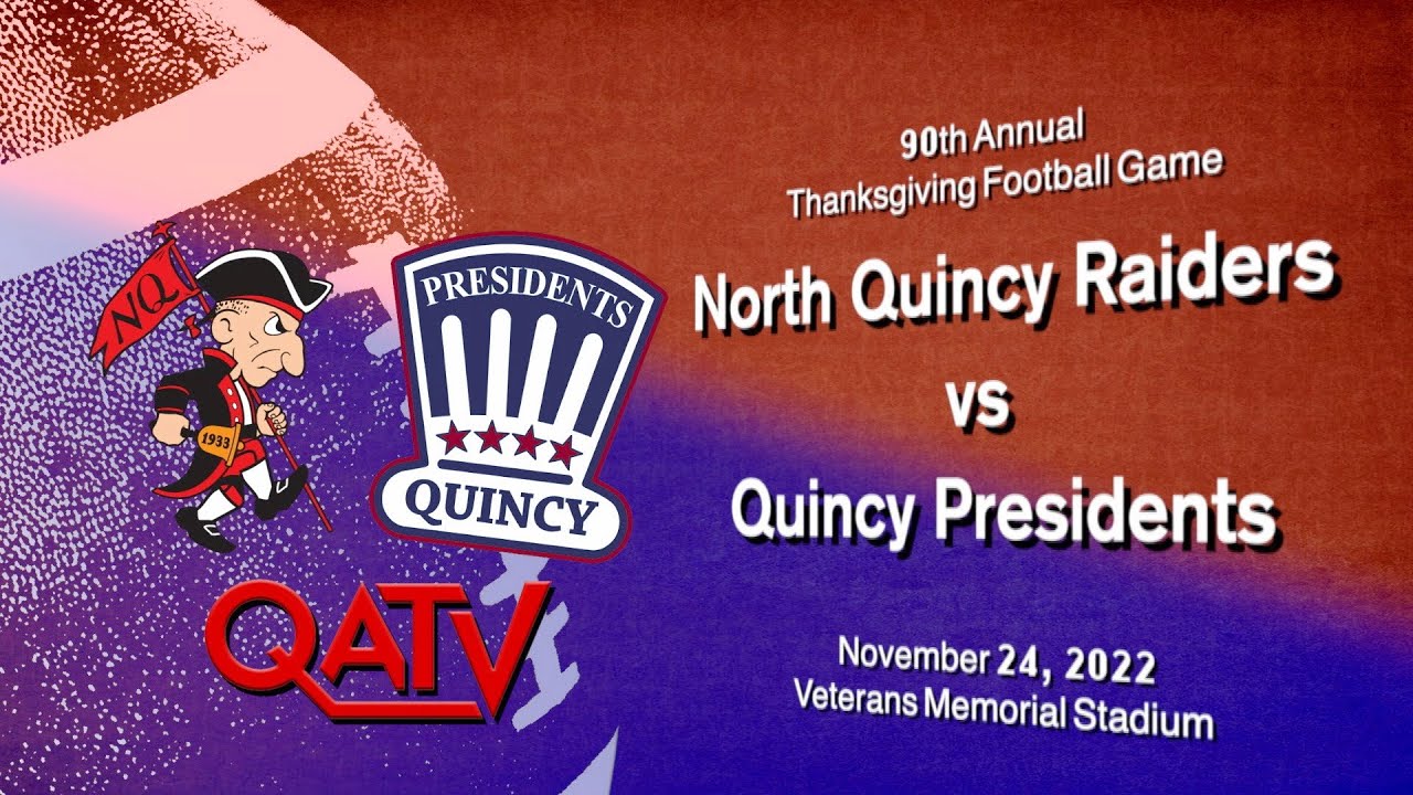 QATV Sports: 90th Annual North Quincy vs Quincy Thanksgiving Football Game (November 24, 2022)