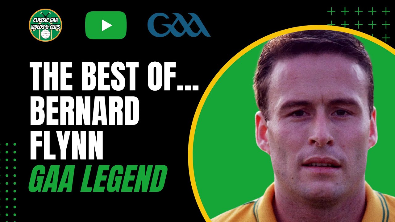 The Best of Bernard Flynn.....Meath GAA Legend
