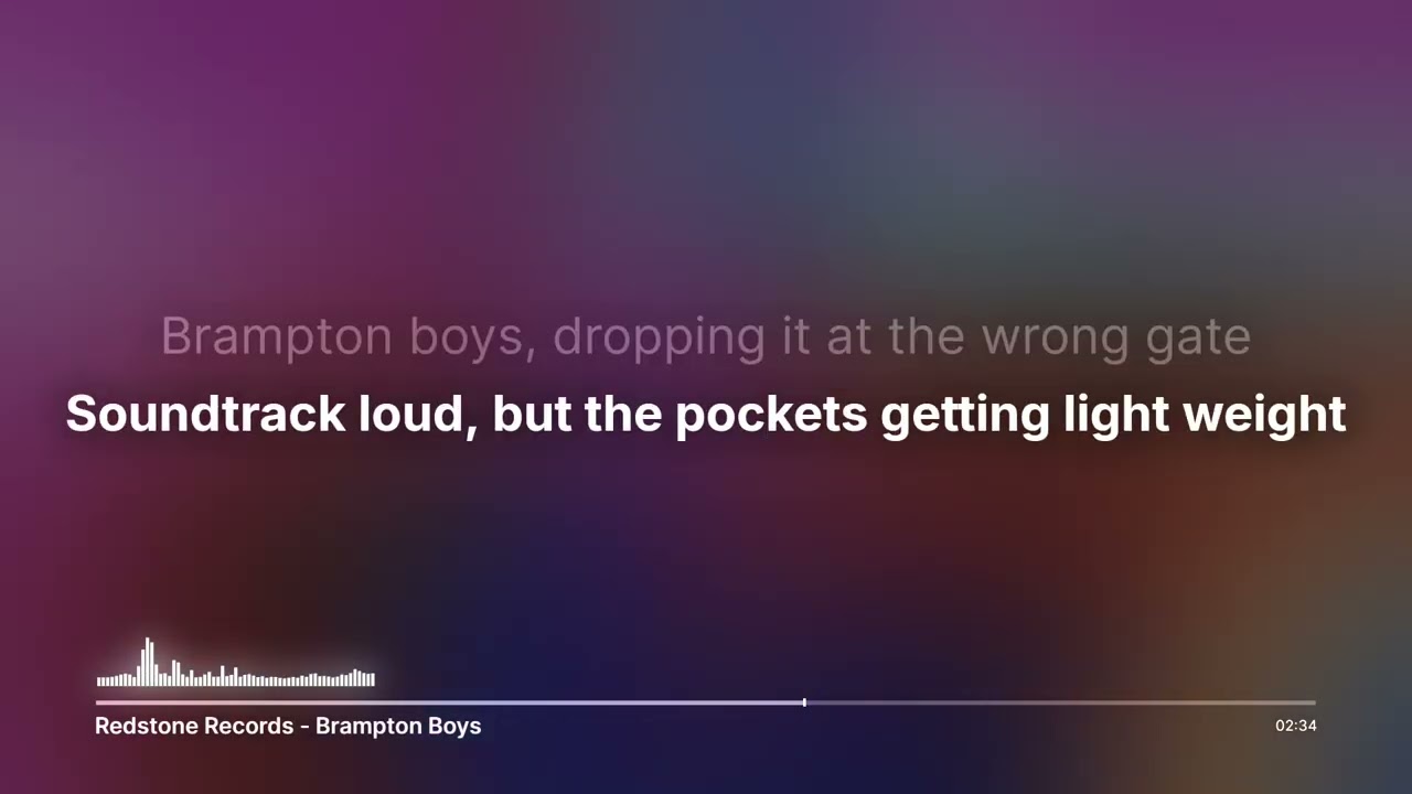 Brampton Boys &ndash; Redstone Records (Lyric Video)