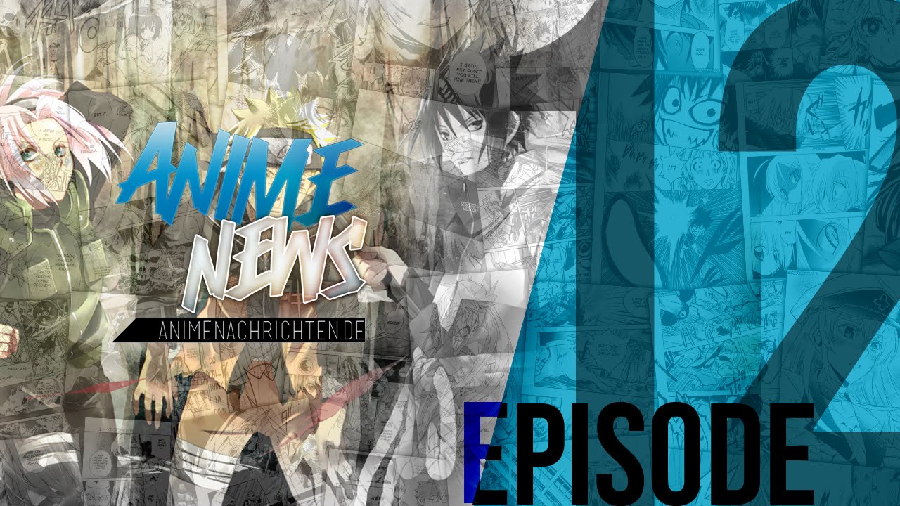 AnimeNews - 12 - Naruto ist zu Ende!, Jormungand Lizensiert? und K!