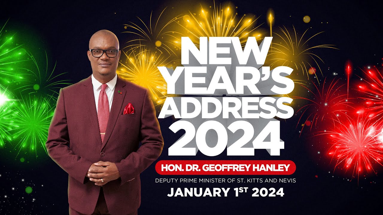 New Year's Address 2024 | Hon. Dr. Geoffery Hanley | Deputy Prime Minister - January 1, 2024