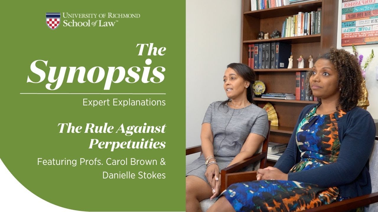 The Synopsis - The Rule Against Perpetuities