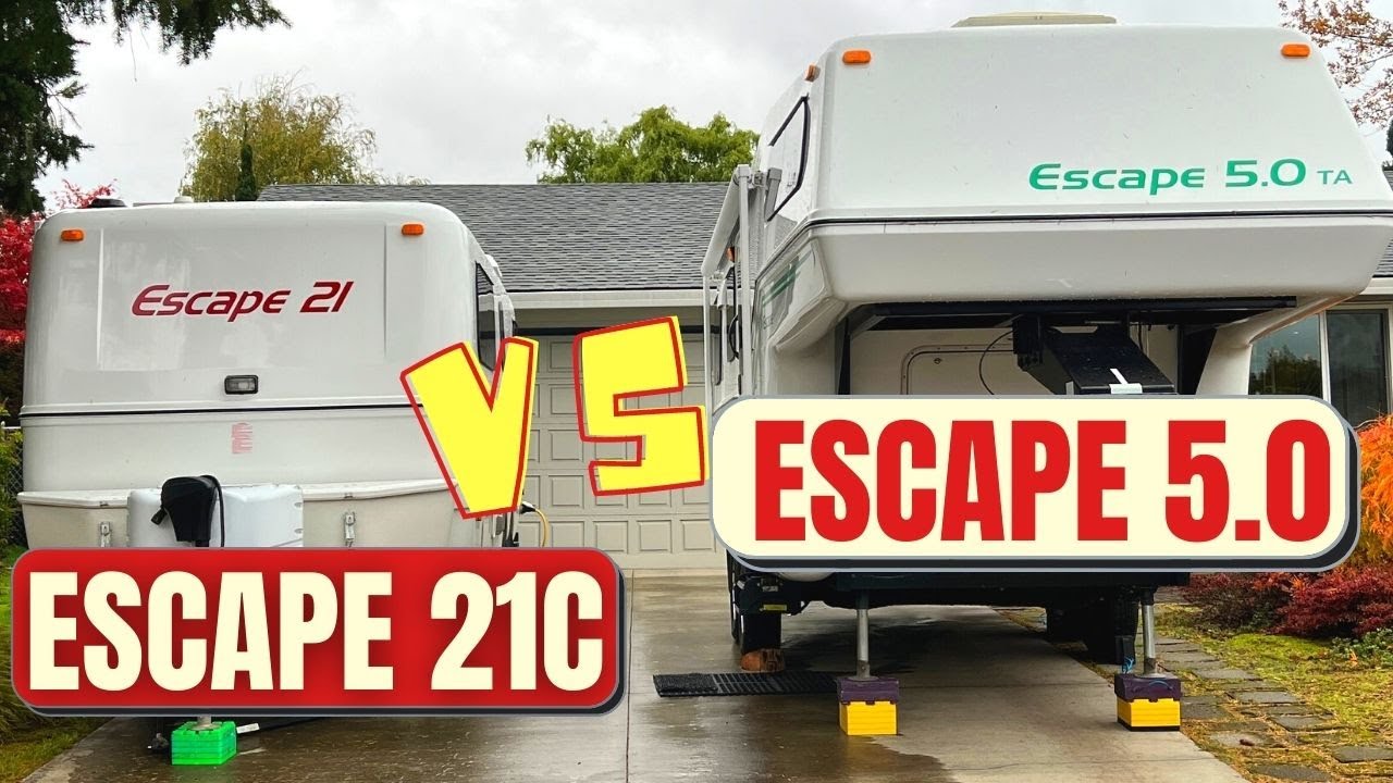 Escape Trailer 21C vs 5.0 - Our Choice