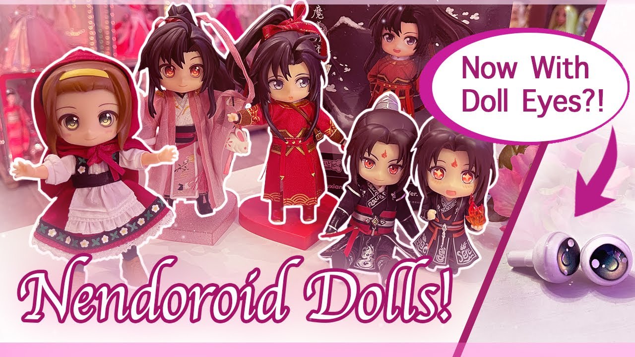 Nendoroid Dolls Now with REAL Doll Eyes?! Review of Wei Wuxian Luo Binghe Outfits & Accessories