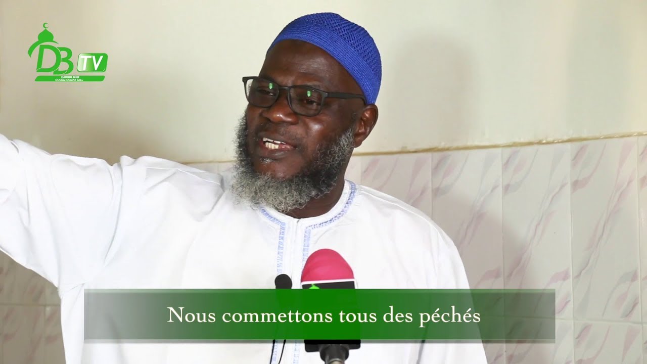 Khoutba | Nous Commettons Tous des Péchés | 08-03-2019 | Oustaz Oumar SALL