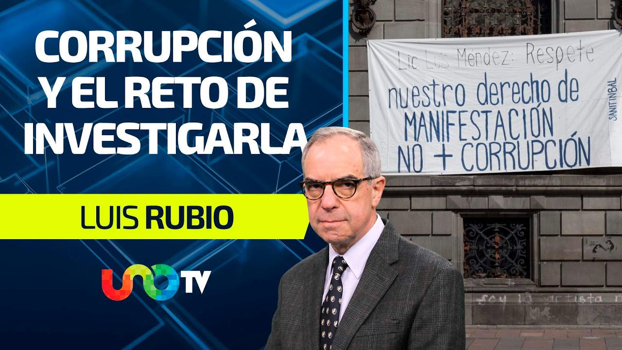 Corrupción en México: el desafío pendiente de la democracia
