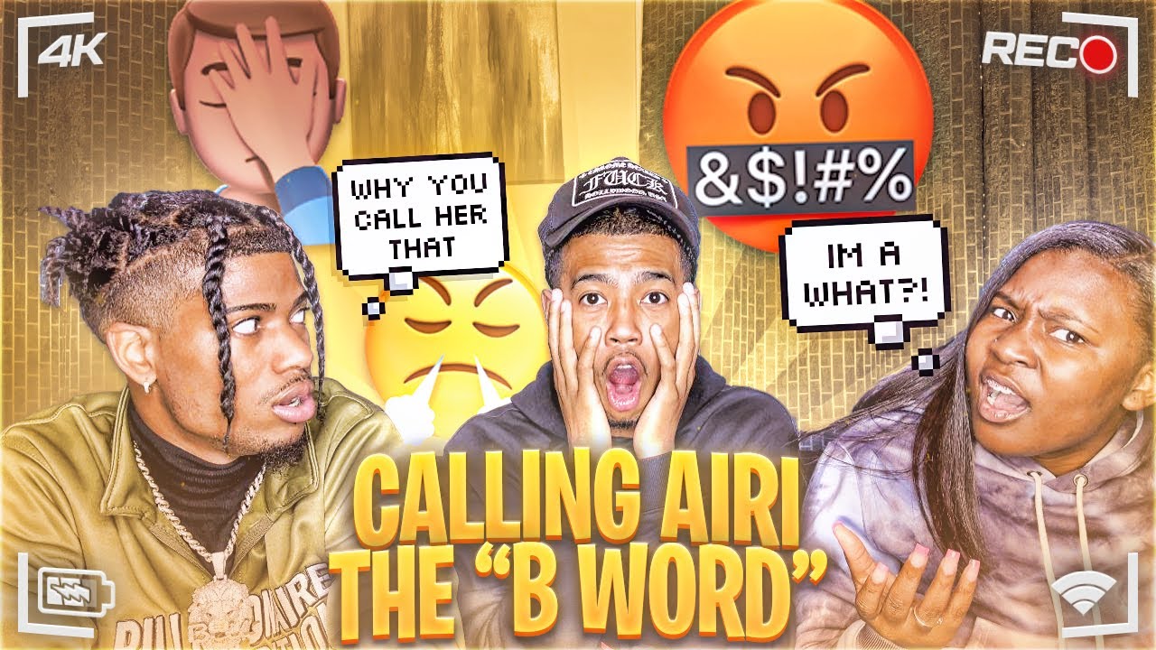 CALLING AIRI THE “B” WORD TO SEE TRAY REACTION!! **NEVER AGAIN**