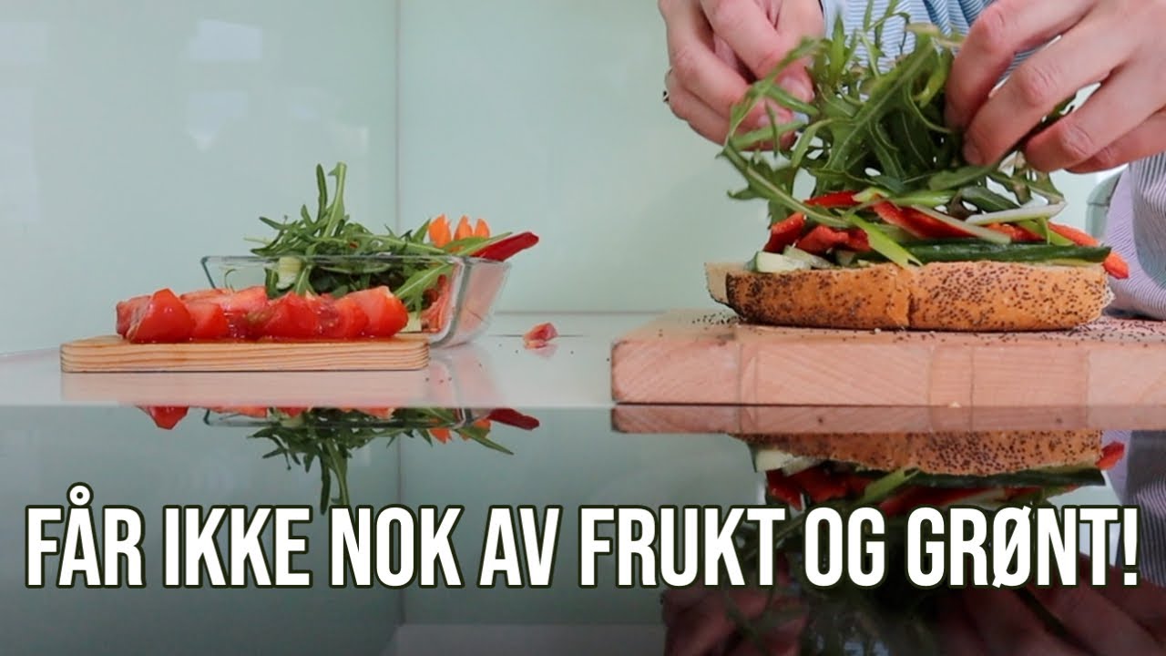 Hvordan spise mer frukt og grønt? | 10 tips!